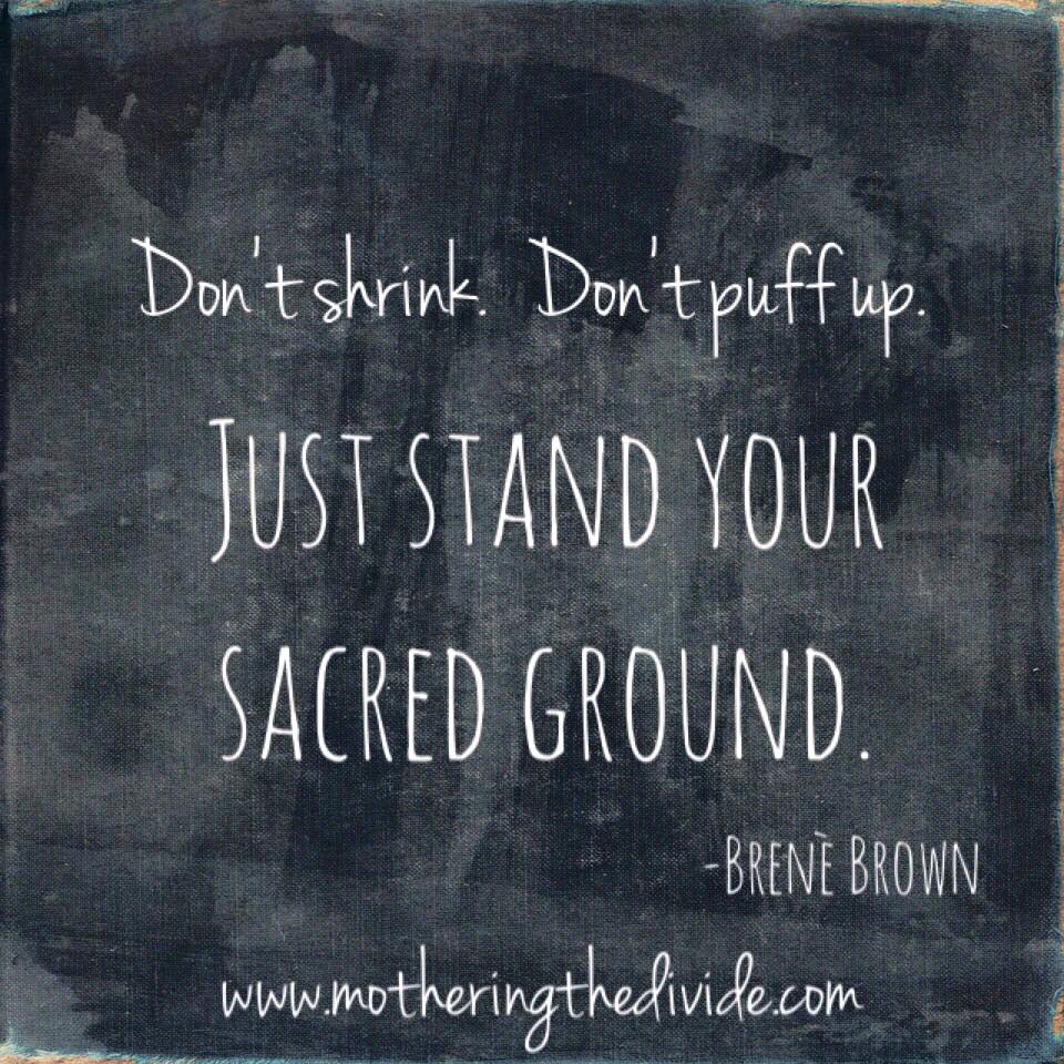 standing sacred ground